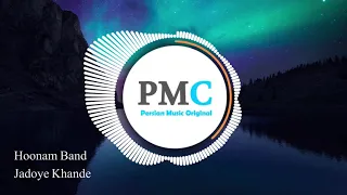 Hoonam Band - Jadoye Khande | PMC Original
