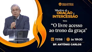 “O Livre Acesso ao Trono da Graça”. Segunda - feira 17/08/2026