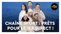 Chaîne sport : nos commentateurs prêts pout le 1er direct