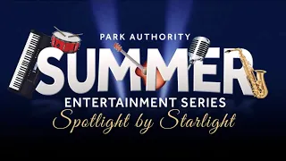 Summer Concert Series: Spotlight by Starlight featuring “Pat McGee and Friends”
