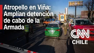 Amplían detención de cabo de la Armada por fatal atropello en Viña del Mar