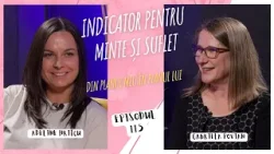 Indicator pentru minte și suflet | Din planul meu în planul Lui - Adeline Hritcu | 115 Indicator pentru minte și suflet | Din planul meu în planul Lui - Adeline Hritcu | 115