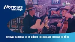 Festival nacional de la música colombiana celebra 38 años - Noticias Teleamiga