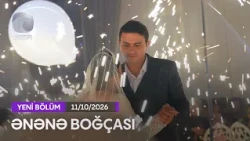 Ənənə Boğçası - Tovuz rayonu: Koxanəbi kəndi  11.10.2026
