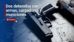 Dos detenidos con armas, cargadores y municiones