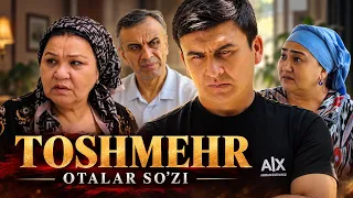 Toshmehr | OTALAR SO'ZI