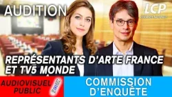 Audiovisuel Public : Audition des représentants d’Arte France et de TV5 Monde - 7/04/2026