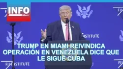 Trump en Miami reivindica operación en Venezuela y dice que el próximo objetivo será Cuba