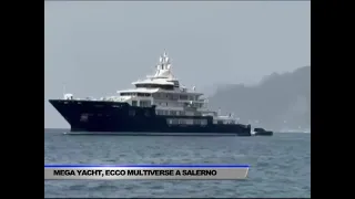 MEGA YACHT, AFTER CAPRI HERE IS MULTIVERSE IN SALERNO - NEWS REPORT FROM 08/29/2026