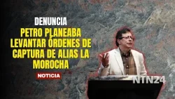 PETRO PLANEABA LEVANTAR ÓRDENES DE CAPTURA DE ALIAS LA MOROCHA: Denuncia del gobernador de Caquetá