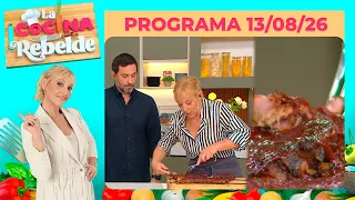 LA COCINA REBELDE - Programa 13/08/26