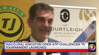 Inaugural Kingston Open ATP Challenger 75 Tournament Launched | TVJ Sports