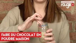 Faire son chocolat en poudre maison ! Les Astuces de Camille Faire son chocolat en poudre maison ! Les Astuces de Camille