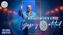 Agradecimiento a Dios | Gozo y Gratitud - Pastor Enrique Gómez