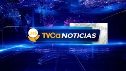 TVCa Noticias 23 Enero