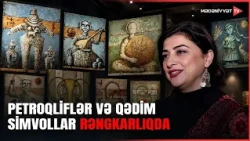 “QGallery”də rəssam Aynurə Mustafayevanın “Mən buradayam” adlı fərdi sərgisi açılıb
