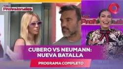 Cubero vs Neumann: Nueva batalla | #LosProfesionalesConFlor - 08/04 - El Nueve