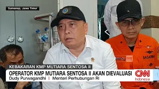 Operator KMP Mutiara Sentosa II Akan Dievaluasi