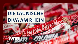 Die launische Diva am Rhein: Fortuna Düsseldorf | Meine Heimat. Mein Verein. | WDR
