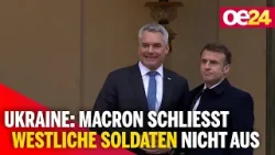 Ukraine: Macron schließt westliche Soldaten nicht aus