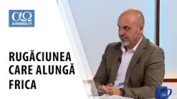 Dimensiunea rugăciunii în viața credinciosului | Calea, Adevărul și Viața 820 | Partea 1