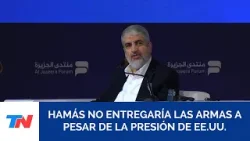 Un dirigente de Hamás afirma que el movimiento no entregará las armas