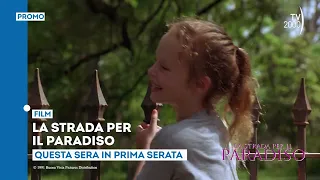 "La strada per il paradiso", oggi 8 agosto in prima serata su TV2000