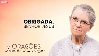 Sister Luiza's Prayer | Thank You, Lord Jesus | Rede Século 21