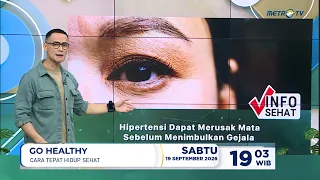 Go Healthy -  Hipertensi Dapat Merusak Mata Sebelum Menimbulkan Gejala