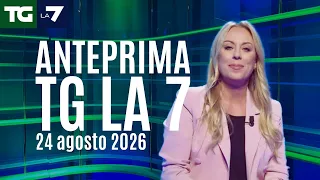Francesca Fanuele's preview for Tg La7 on July 28, 2026
