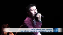 Zsúfolásig telt a terem Pál Dénes Valentin napi koncertjén