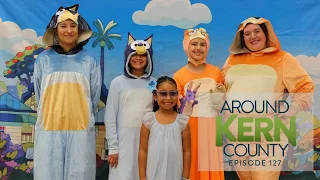 Around Kern County Episode 127
