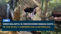 Verde Malakita: el rincón donde Semana Santa se vive en paz y conexión con la naturaleza Verde Malakita: el rincón donde Semana Santa se vive en paz y conexión con la naturaleza