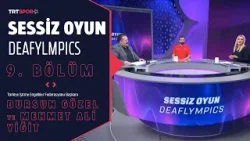 Sessiz Oyun Deafylmpics 9. Bölüm - Konuklar: Dursun Gözel & Mehmet Ali Yiğit