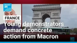 France: Young demonstrators demand concrete action from Macron • FRANCE 24 English