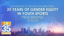 25 Years of Gender Equity in Youth Sports Press Briefing 3/22/24