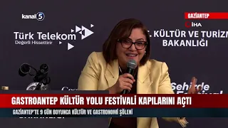 GastroAntep Culture Road Festival Opens Its Doors