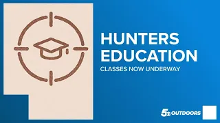 It's time to take hunters ed | 5OUTDOORS