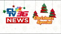 CLTV36 NEWS | DECEMBER 24, 2025