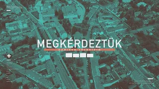 Kanizsa TV - MEGKÉRDEZTÜK - 2026.08.15.