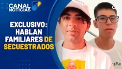 Families of kidnapped CTI officials demand their release | Canal 1 Noticias