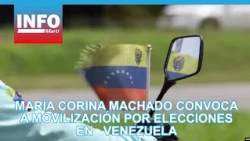 María Corina Machado convoca a movilización por elecciones en   Venezuela