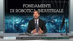 Fondamenti di robotica industriale  | Presentazione del corso UNINETTUNO