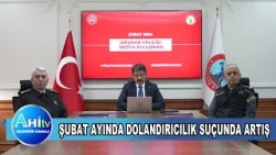 Şubat Ayında Dolandırıcılık Suçunda Artış