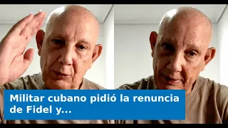 VIDEO: Cuban military officer demanded the resignation of Fidel and Raúl Castro at a meeting and ...