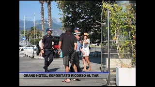 GRAND HOTEL, APPEAL FILED WITH THE SALERNO REGIONAL ADMINISTRATIVE COURT - NEWS REPORT FROM 08/28...