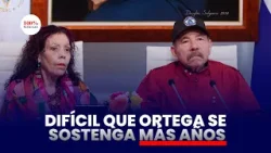 Oposición ve a Ortega más débil tras 8 años, difícil que se sostenga.