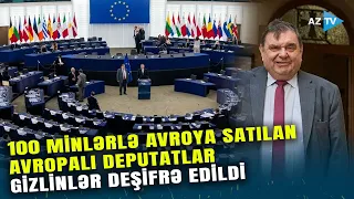 Avropa parlamentində ERMƏNİ KORRUPSİYASI: Azərbaycan əleyhinə qurulan GİZLİ PLAN deşifrə edildi
