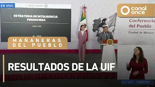 Las mañaneras del pueblo - Resultados de la UIF (28/08/2026)