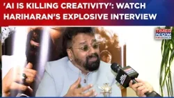 Legendary Singer Hariharan Opens Up On Communal Bias, Arijit Qutting Playback Singing & AI | WATCH